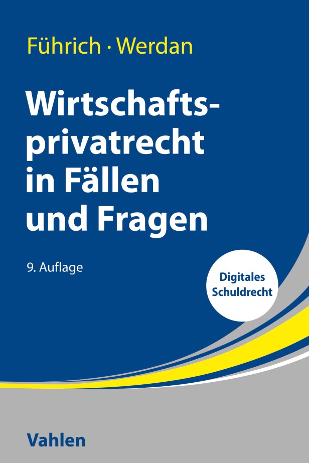 abb_fuehrichwirtschaftsprivatrech_978-3-8006-7143-4_9a_cover2d